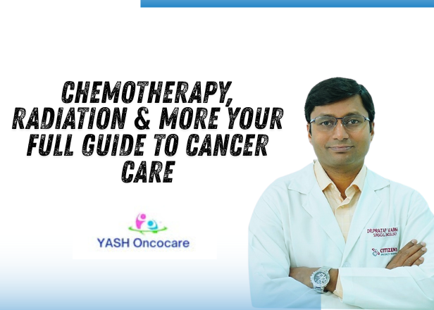 Chemotherapy, Radiation & More: Your Full Guide to Cancer Care in Gachibowli